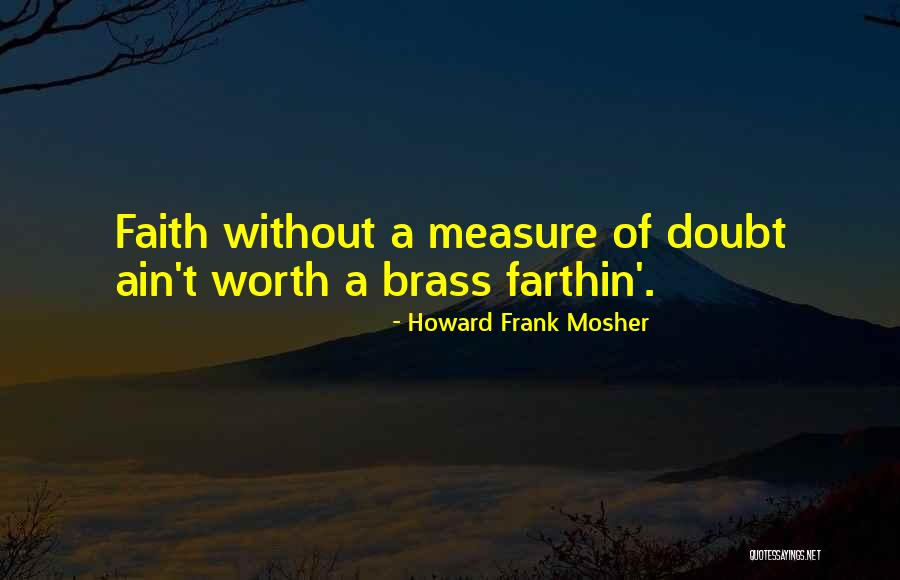 Yodo Naciente Quotes By Howard Frank Mosher Yodo Naciente Quotes By Howard Frank Mosher