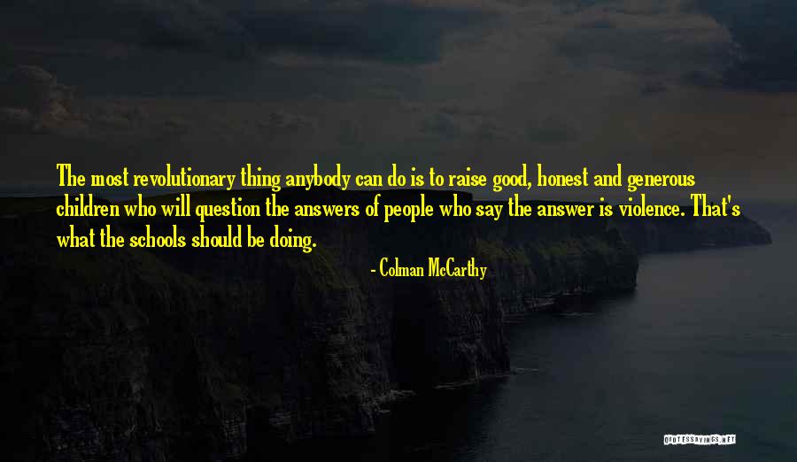 Yodogawa River Quotes By Colman McCarthy Yodogawa River Quotes By Colman McCarthy
