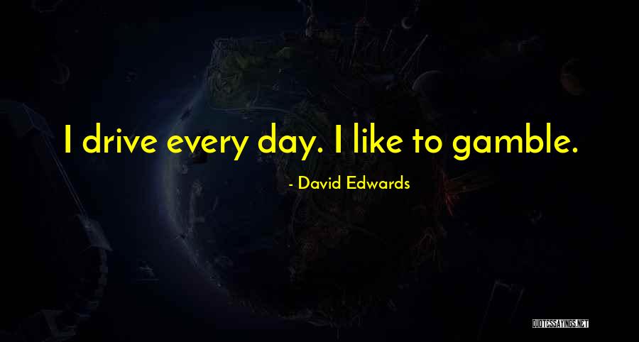 Yodsanklai Hitting Quotes By David Edwards