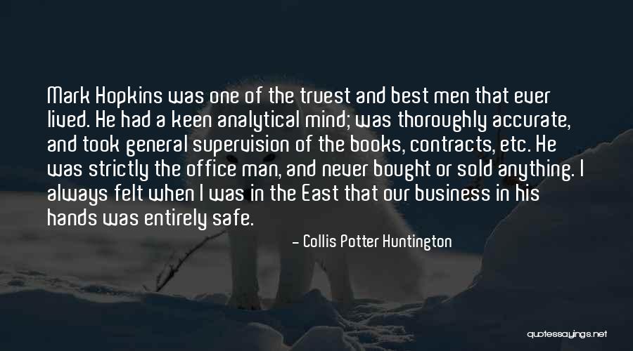 Yog Vashishth Quotes By Collis Potter Huntington Yog Vashishth Quotes By Collis Potter Huntington