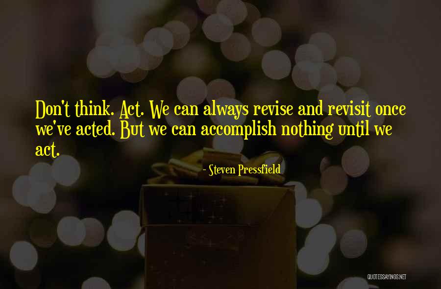 Yog Vashishth Quotes By Steven Pressfield Yog Vashishth Quotes By Steven Pressfield