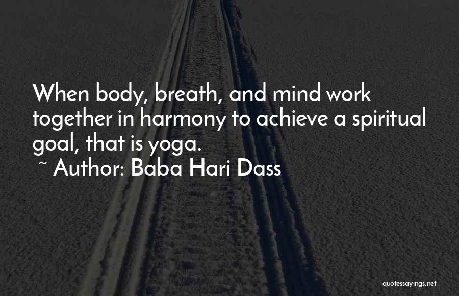 Yoga And Breath Quotes By Baba Hari Dass