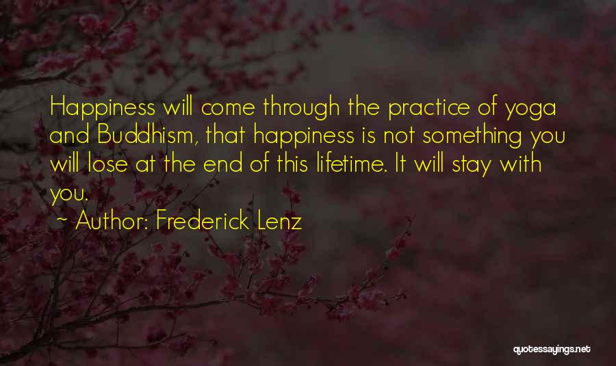 Yoga And Happiness Quotes By Frederick Lenz