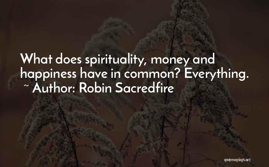 Yoga And Happiness Quotes By Robin Sacredfire