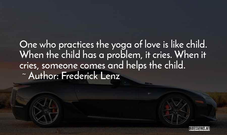 Yoga And Love Quotes By Frederick Lenz