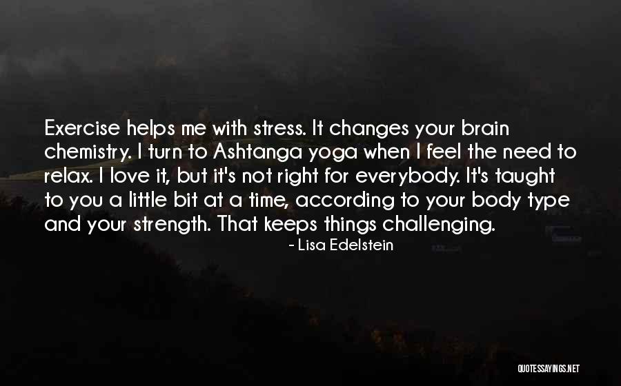 Yoga And Love Quotes By Lisa Edelstein