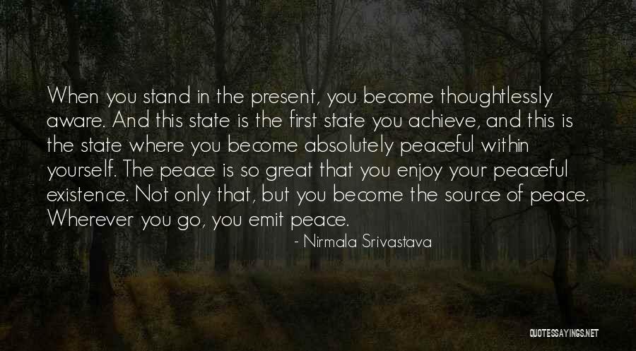 Yoga And Love Quotes By Nirmala Srivastava