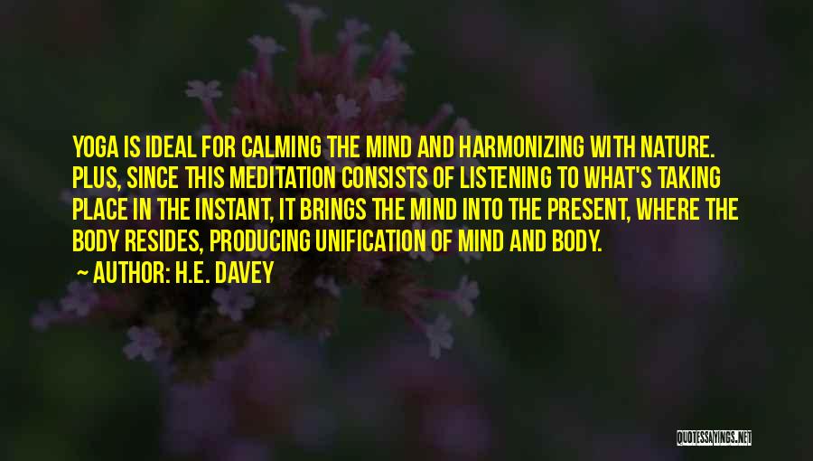 Yoga And Nature Quotes By H.E. Davey