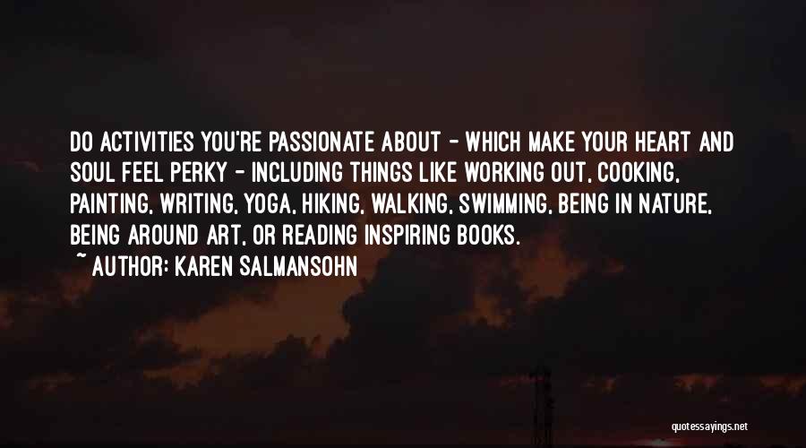 Yoga And Nature Quotes By Karen Salmansohn