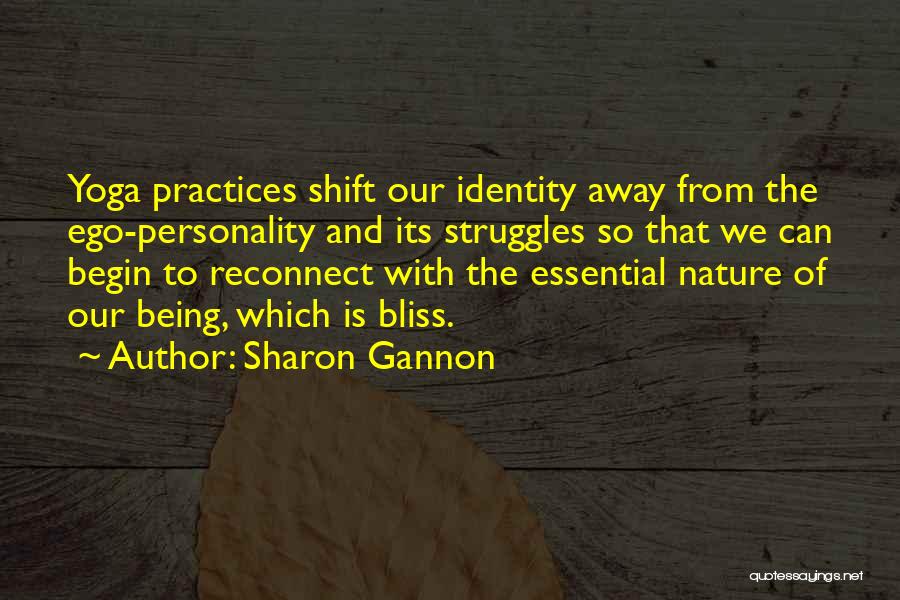 Yoga And Nature Quotes By Sharon Gannon