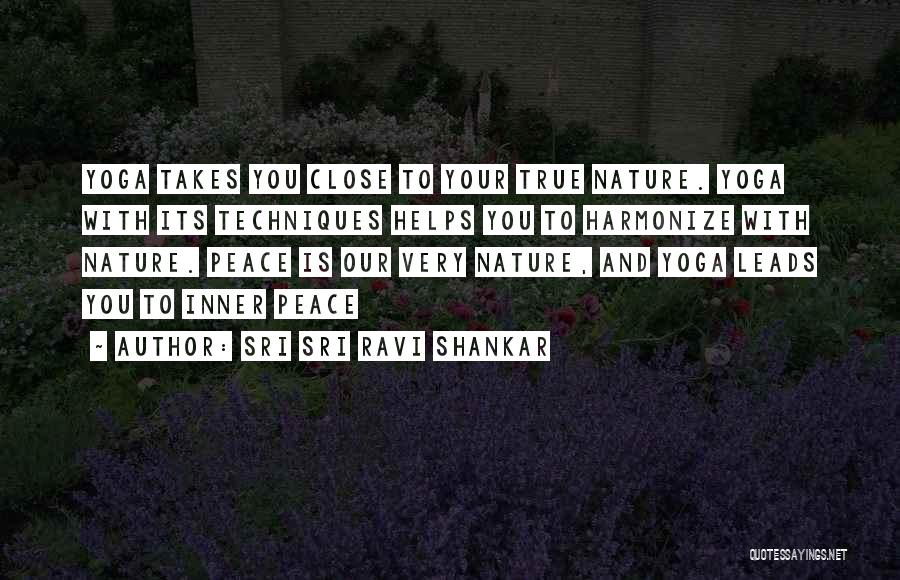 Yoga And Nature Quotes By Sri Sri Ravi Shankar