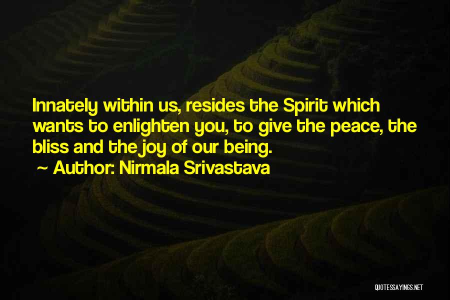 Yoga And Peace Quotes By Nirmala Srivastava