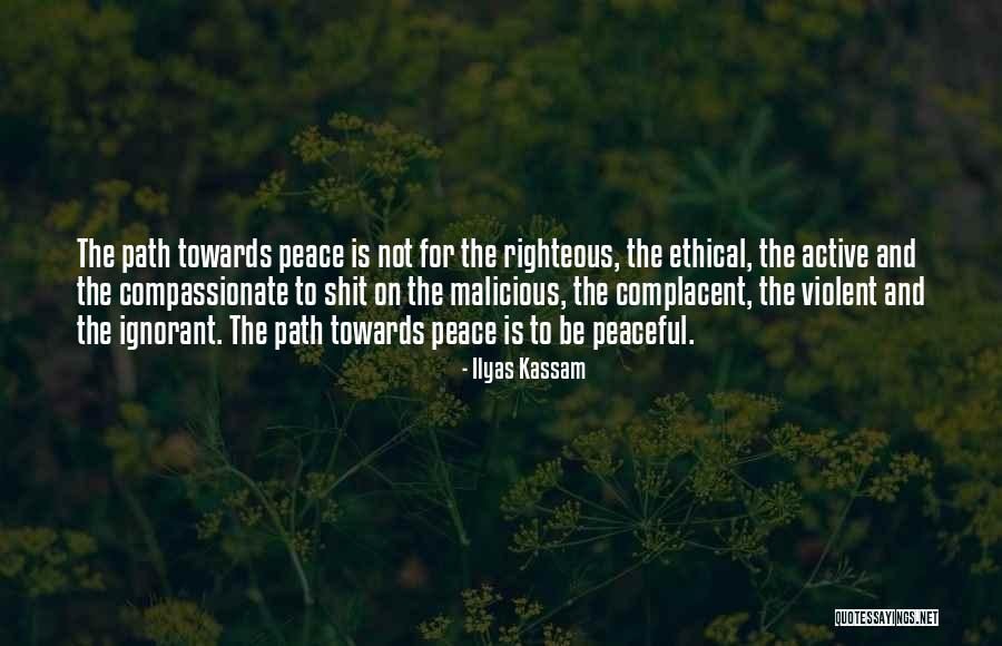 Yoga As Activism Quotes By Ilyas Kassam Yoga As Activism Quotes By Ilyas Kassam