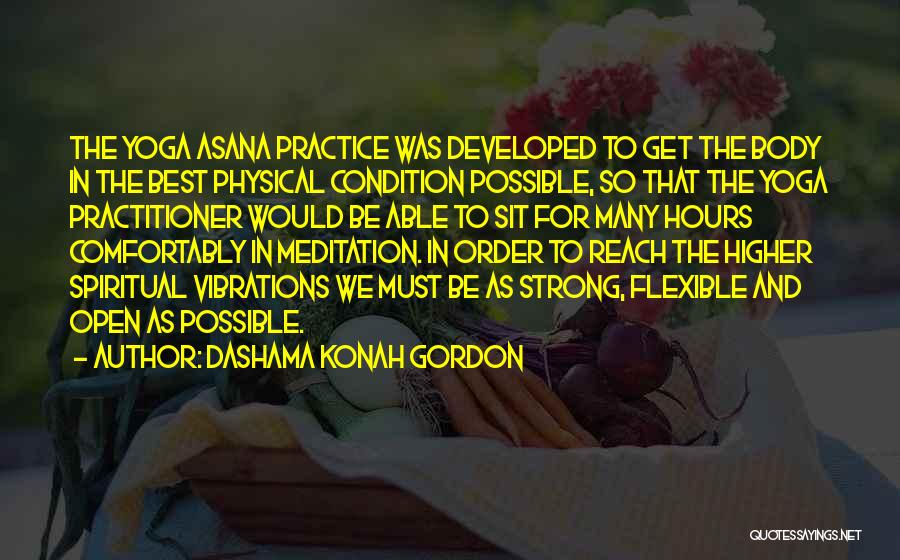 Yoga Asana Quotes By Dashama Konah Gordon