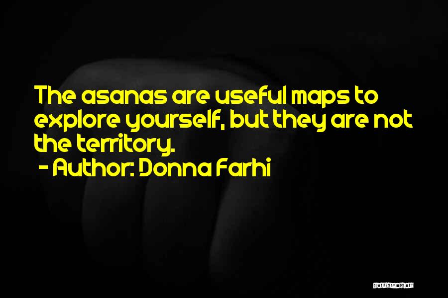 Yoga Asana Quotes By Donna Farhi