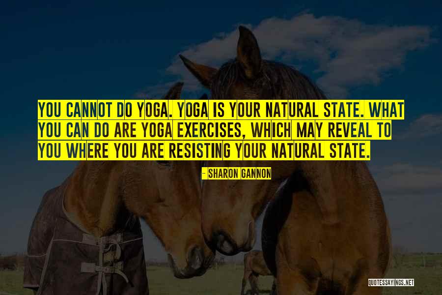 Yoga Asana Quotes By Sharon Gannon