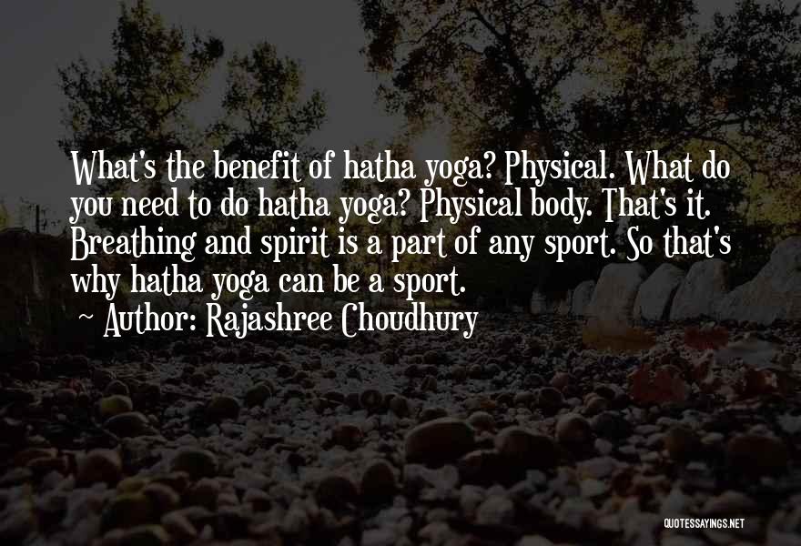 Yoga Benefit Quotes By Rajashree Choudhury