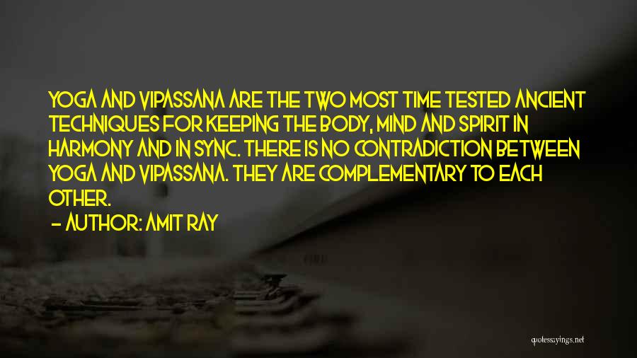 Yoga Body Mind Spirit Quotes By Amit Ray