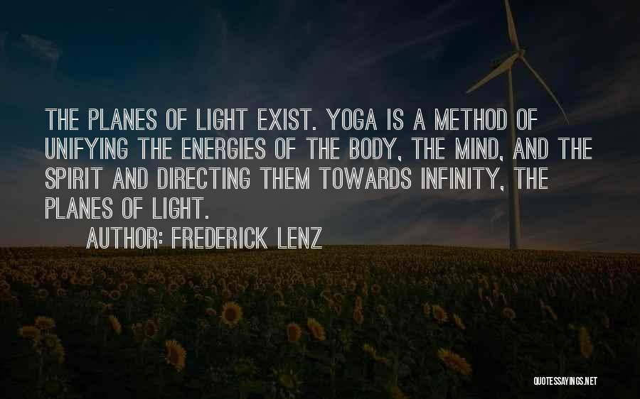 Yoga Body Mind Spirit Quotes By Frederick Lenz