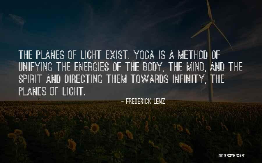 Yoga Body Mind Spirit Quotes By Frederick Lenz