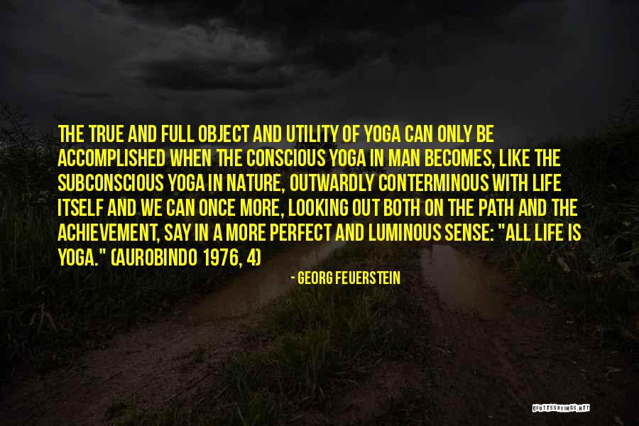 Yoga In Nature Quotes By Georg Feuerstein Yoga In Nature Quotes By Georg Feuerstein