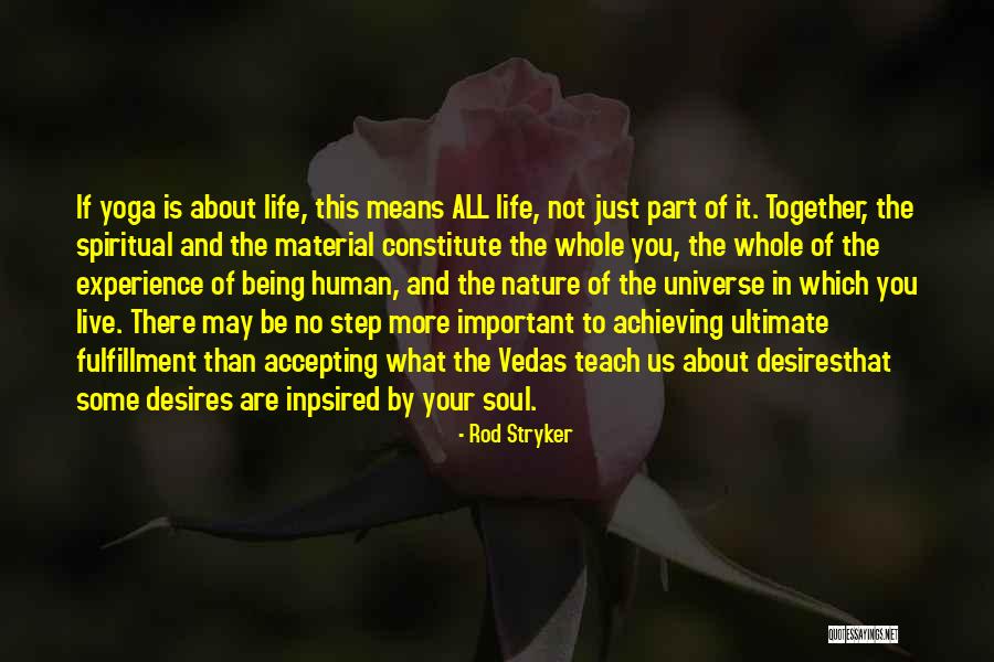 Yoga In Nature Quotes By Rod Stryker Yoga In Nature Quotes By Rod Stryker