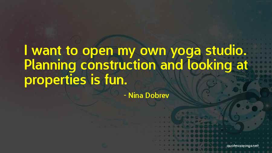 Yoga Is Fun Quotes By Nina Dobrev Yoga Is Fun Quotes By Nina Dobrev