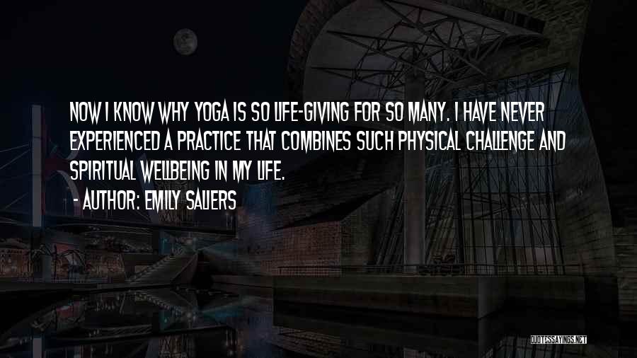 Yoga Is Life Quotes By Emily Saliers