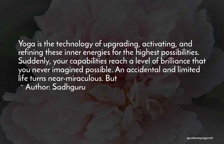 Yoga Is Life Quotes By Sadhguru