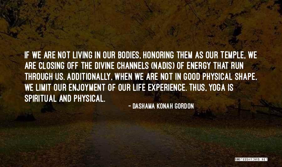 Yoga Is Quotes By Dashama Konah Gordon Yoga Is Quotes By Dashama Konah Gordon