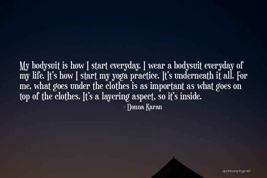 Yoga Life Quotes By Donna Karan