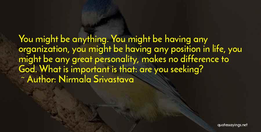 Yoga Life Quotes By Nirmala Srivastava