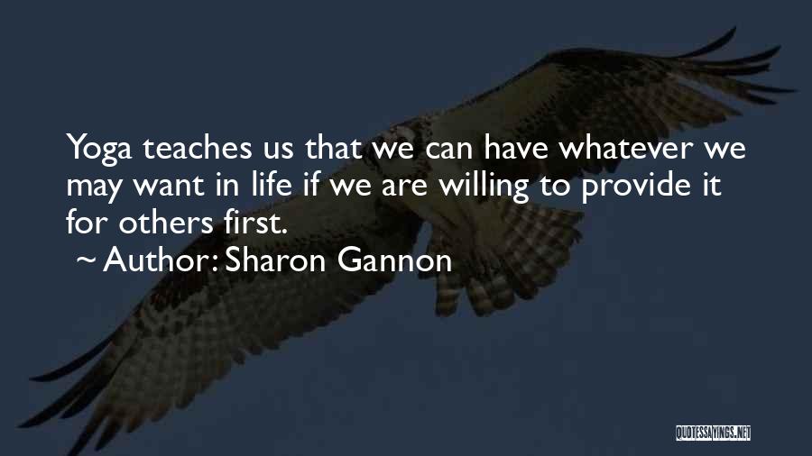 Yoga Life Quotes By Sharon Gannon