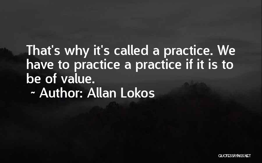 Yoga Meditation Quotes By Allan Lokos