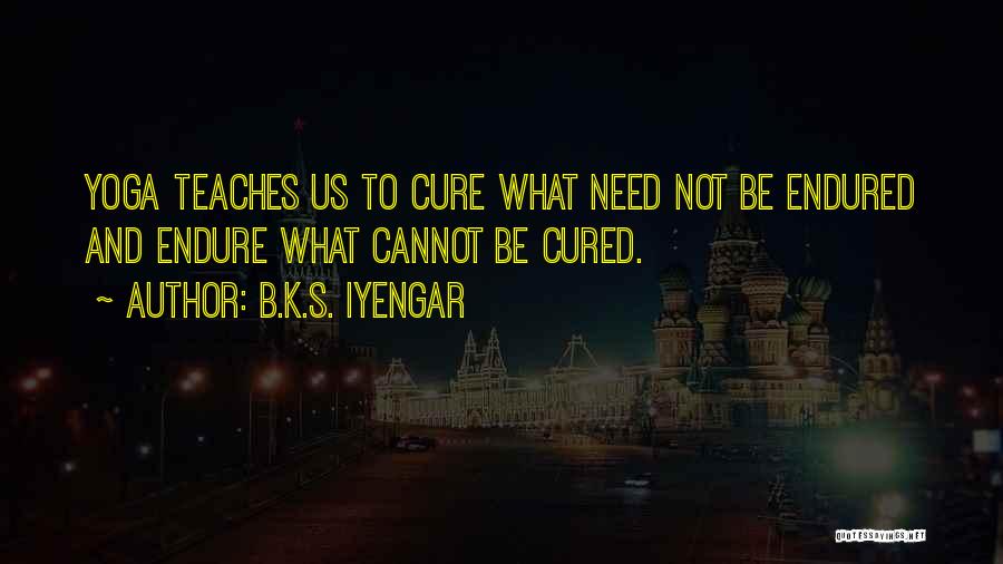 Yoga Meditation Quotes By B.K.S. Iyengar