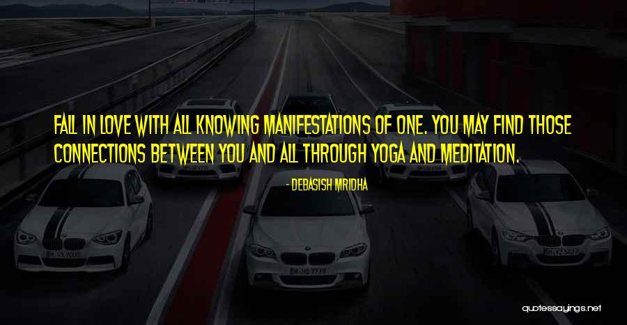 Yoga Meditation Quotes By Debasish Mridha