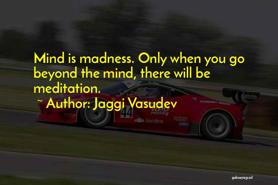 Yoga Meditation Quotes By Jaggi Vasudev