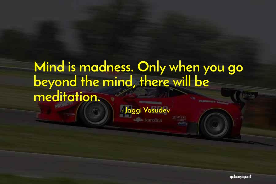 Yoga Meditation Quotes By Jaggi Vasudev