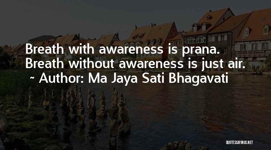 Yoga Meditation Quotes By Ma Jaya Sati Bhagavati