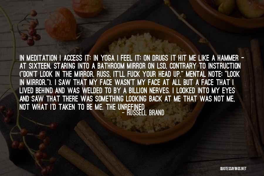 Yoga Meditation Quotes By Russell Brand