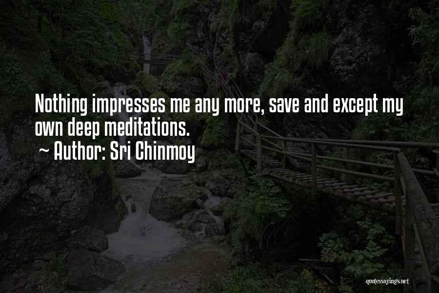 Yoga Meditations Quotes By Sri Chinmoy