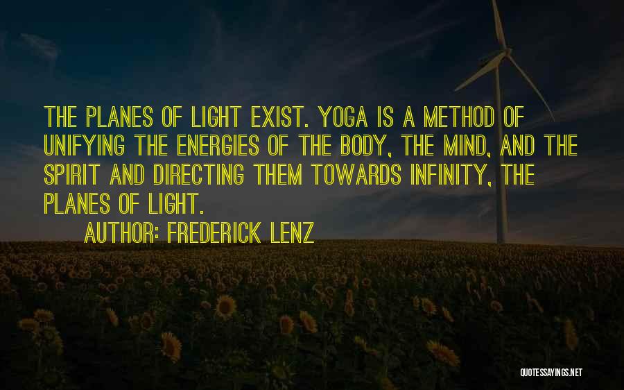 Yoga Mind Body Quotes By Frederick Lenz