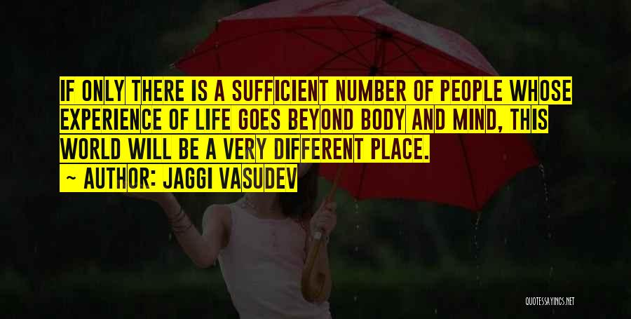 Yoga Mind Body Quotes By Jaggi Vasudev