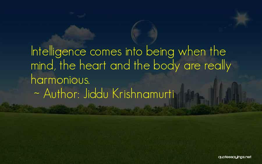 Yoga Mind Body Quotes By Jiddu Krishnamurti