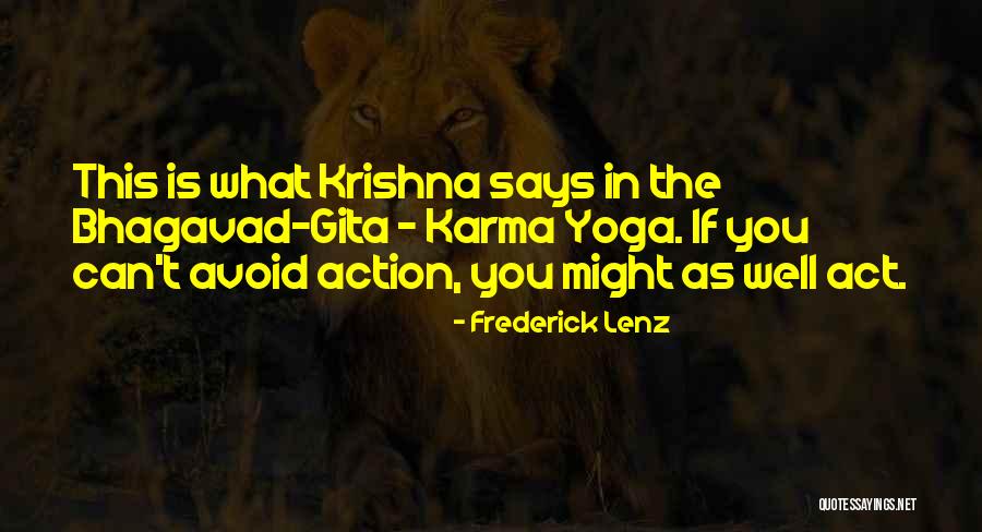 Yoga Of Action Quotes By Frederick Lenz Yoga Of Action Quotes By Frederick Lenz