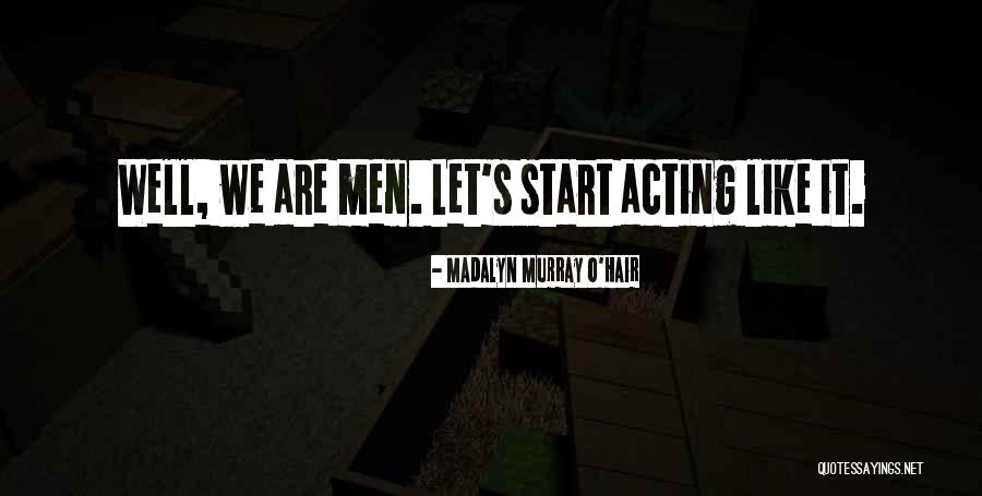 Yoga Of Action Quotes By Madalyn Murray O'Hair Yoga Of Action Quotes By Madalyn Murray O'Hair