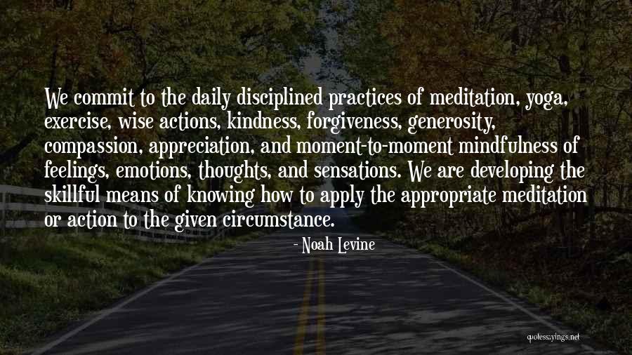 Yoga Of Action Quotes By Noah Levine Yoga Of Action Quotes By Noah Levine