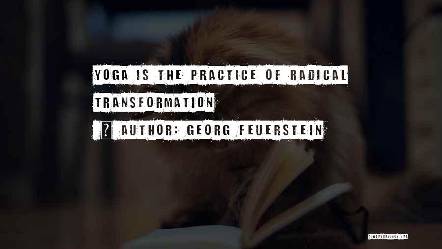 Yoga Practice Quotes By Georg Feuerstein