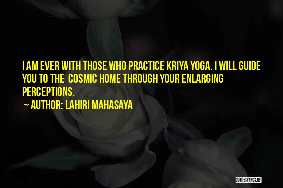 Yoga Practice Quotes By Lahiri Mahasaya