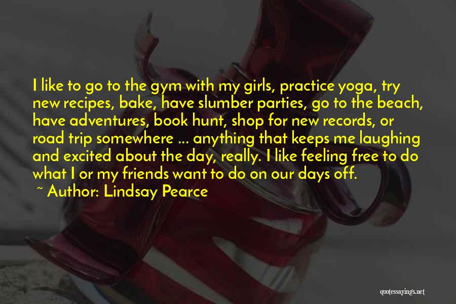 Yoga Practice Quotes By Lindsay Pearce